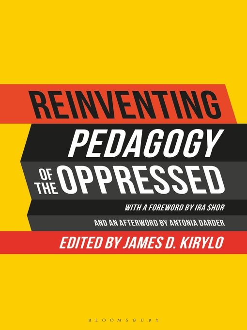 Title details for Reinventing Pedagogy of the Oppressed by James D. Kirylo - Available